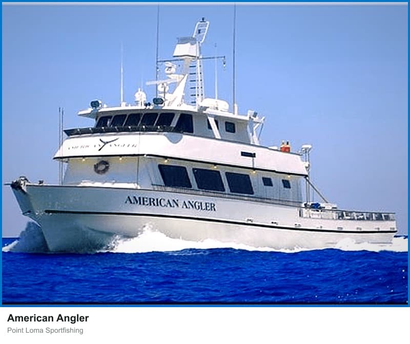 American Angler at Point Loma Sportfishing