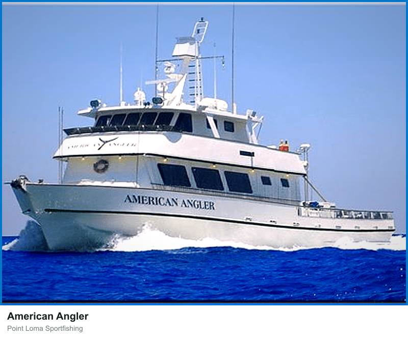 American Angler at Point Loma Sportfishing